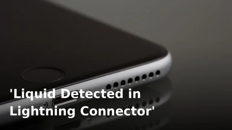 “Liquid Detected in Lightning Connector”: What to Do (iPhone)